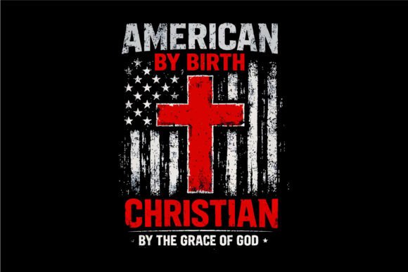 American by Birth Christian by Grace SVG: A Closer Look