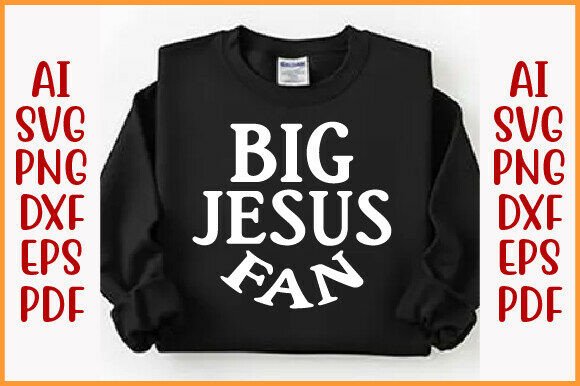 Big Jesus Fan SVG: A Versatile Graphic for T-Shirt Designs