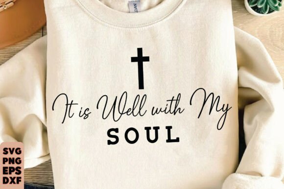 Christian It is Well with My Soul Png for T-Shirt Designs and Graphics