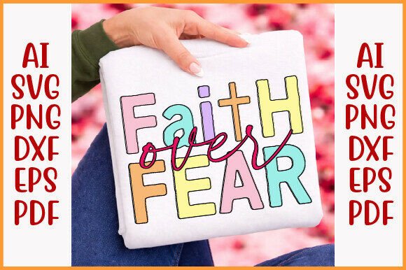 Exploring Faith over Fear Svg, Boho Christian Svg