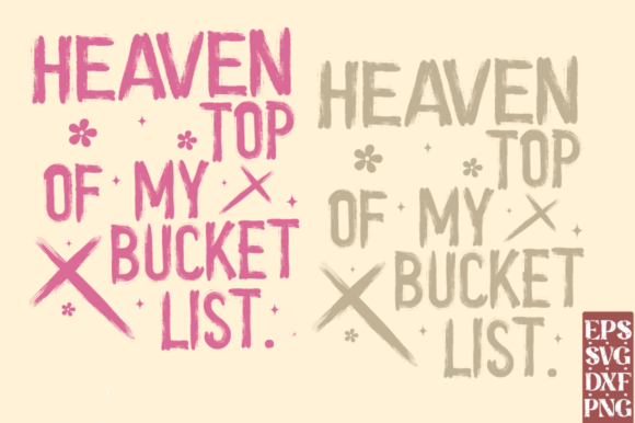 Heaven Top of My List SVG: A Must for Christian T-Shirt Designs