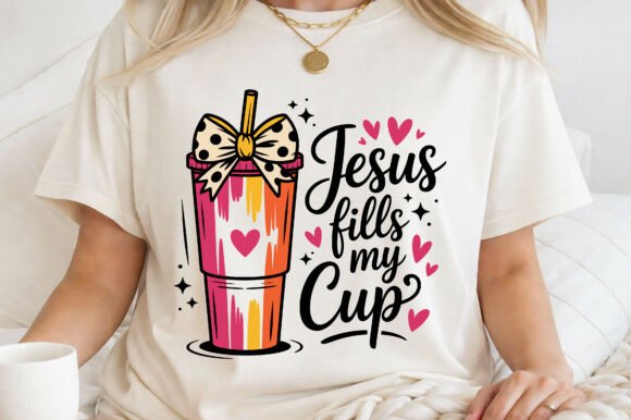 Jesus Fills My Cup: A Versatile Graphics Asset for T-Shirt Designs