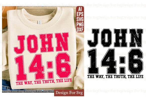 John 14 6 SVG PNG: A Versatile Graphic for T-Shirt Designs